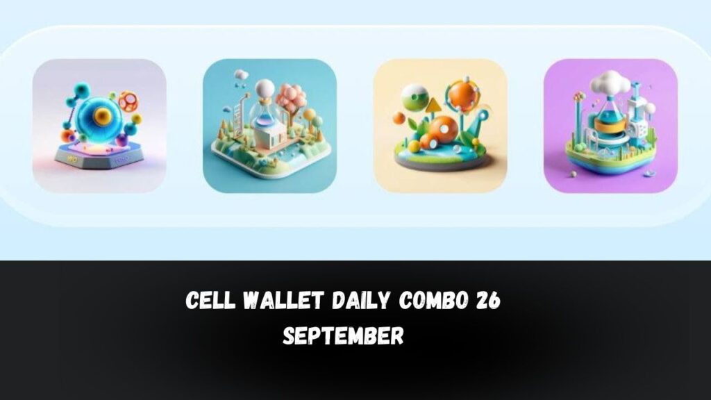 Cell Wallet Daily combo 26 September