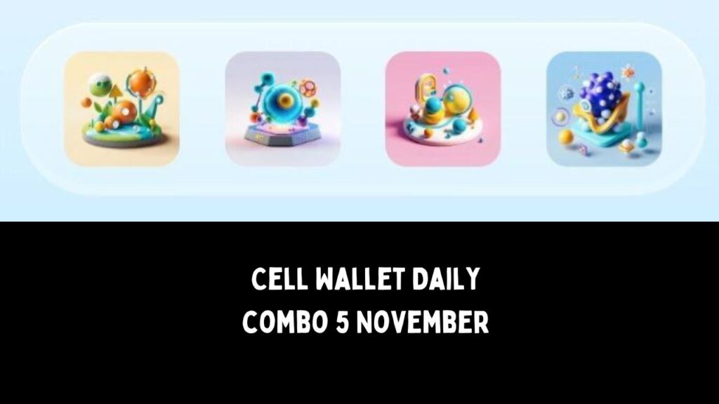 Cell Wallet Daily combo 5 November