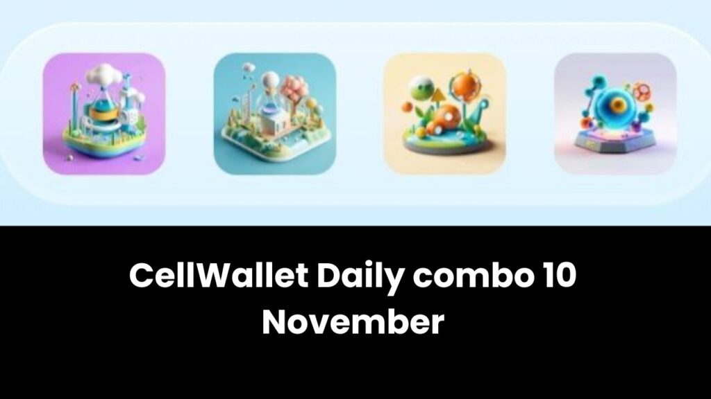 CellWallet Daily combo 10 November