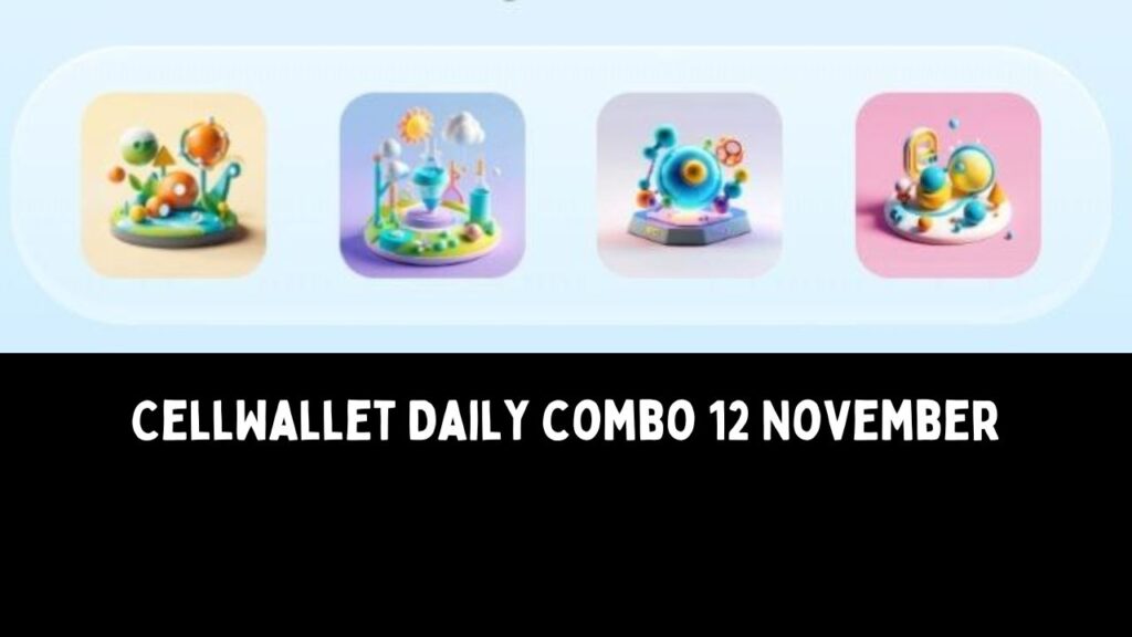 CellWallet Daily combo 12 November