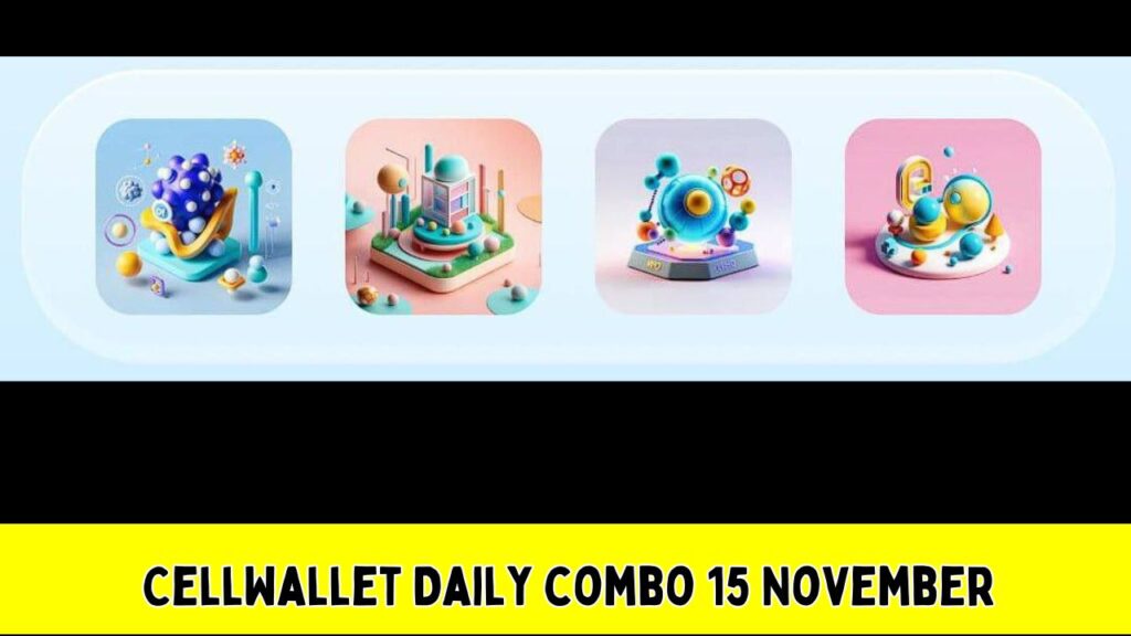 CellWallet Daily combo 15 November