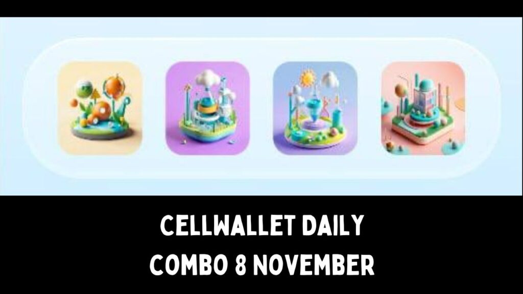 CellWallet Daily combo 8 November