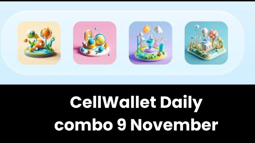 CellWallet Daily combo 9 November