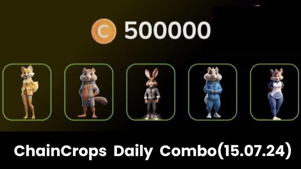 ChainCrops Daily Combo 15 July