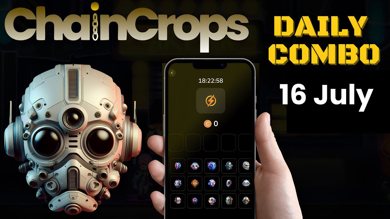 ChainCrops Daily Combo 16 July