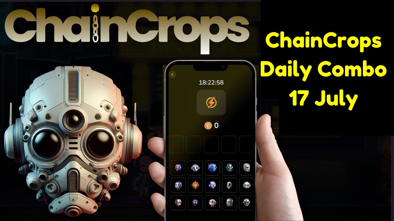 ChainCrops Daily Combo 17 July