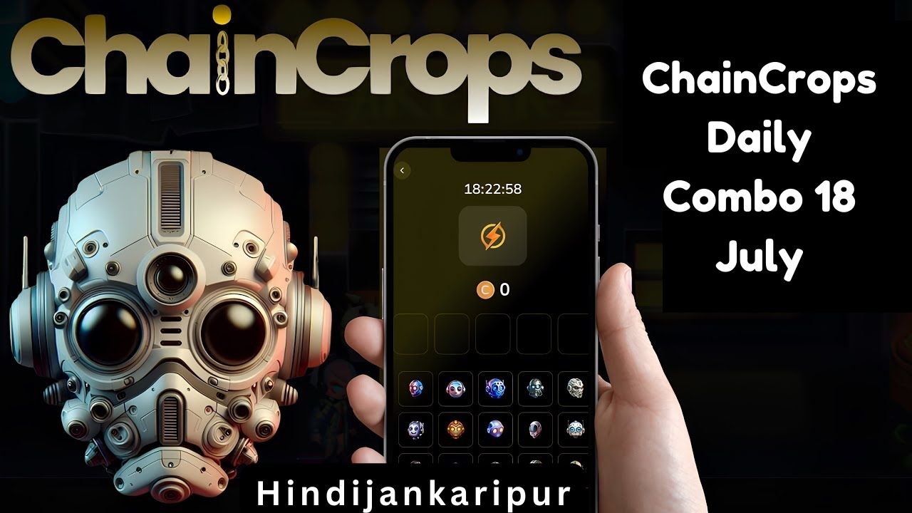 ChainCrops Daily Combo 18 July