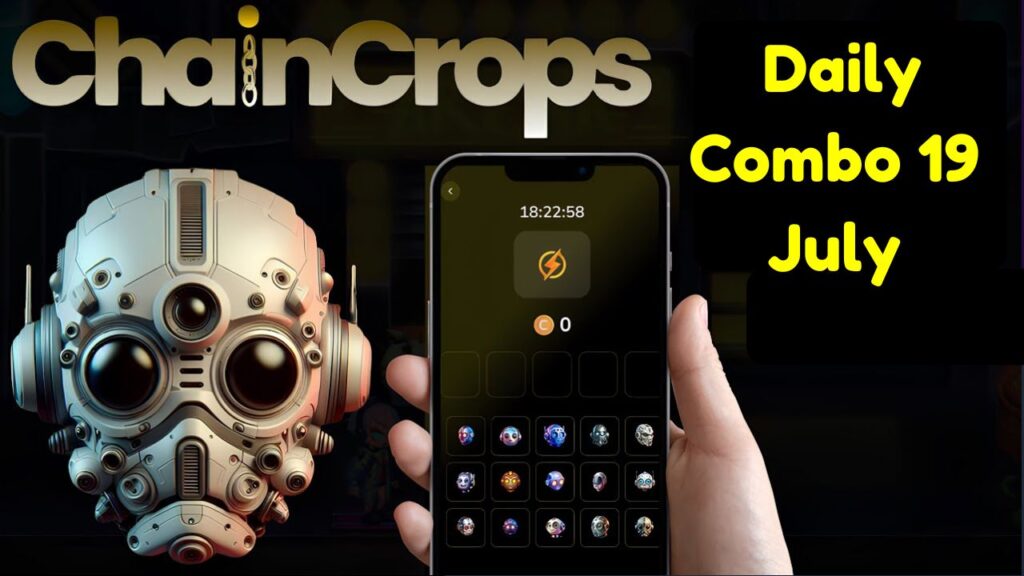 ChainCrops Daily Combo 19 July