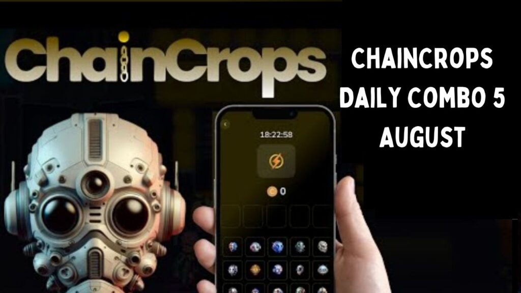 ChainCrops Daily Combo 5 August