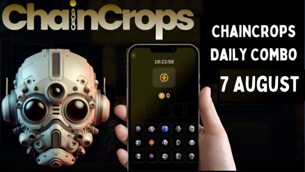 ChainCrops Daily Combo 7 August