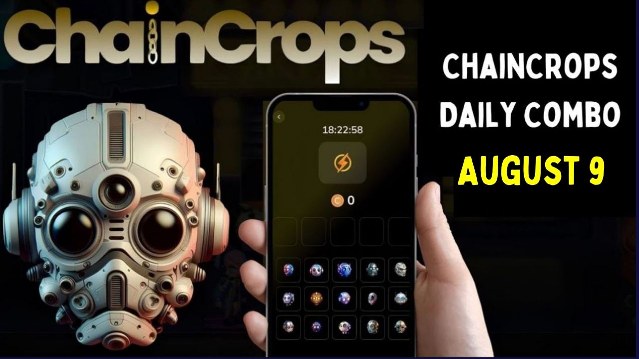 ChainCrops Daily Combo 9 August