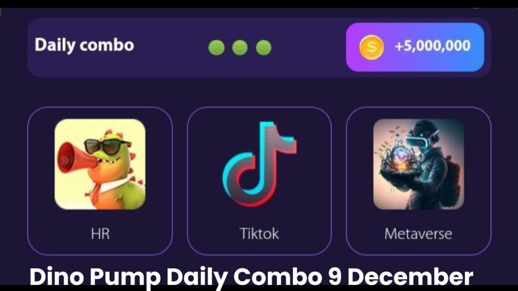 Dino Pump Daily Combo 9 December