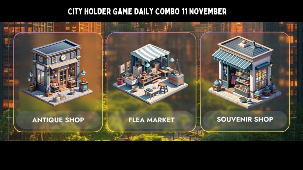 City Holder Game Daily Combo 11 November