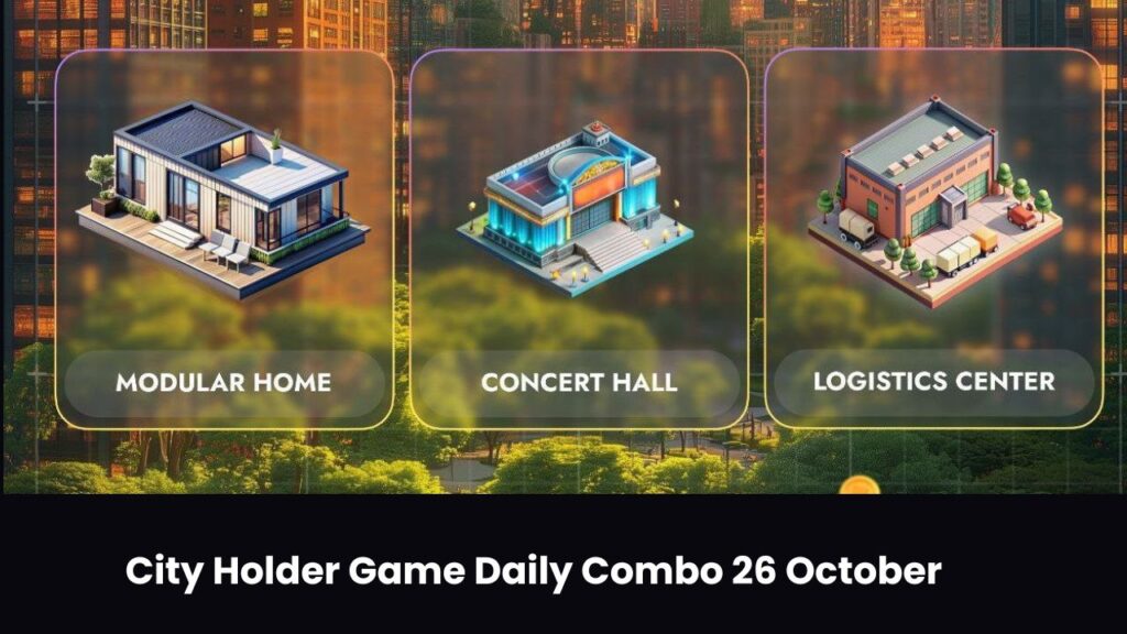 City Holder Game Daily Combo 26 October