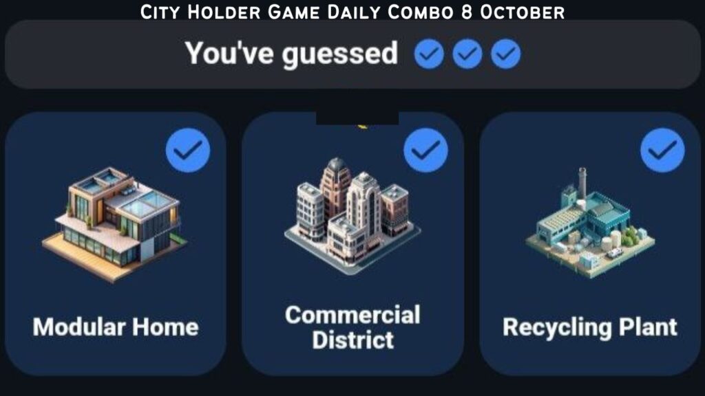 City Holder Game Daily Combo 8 October