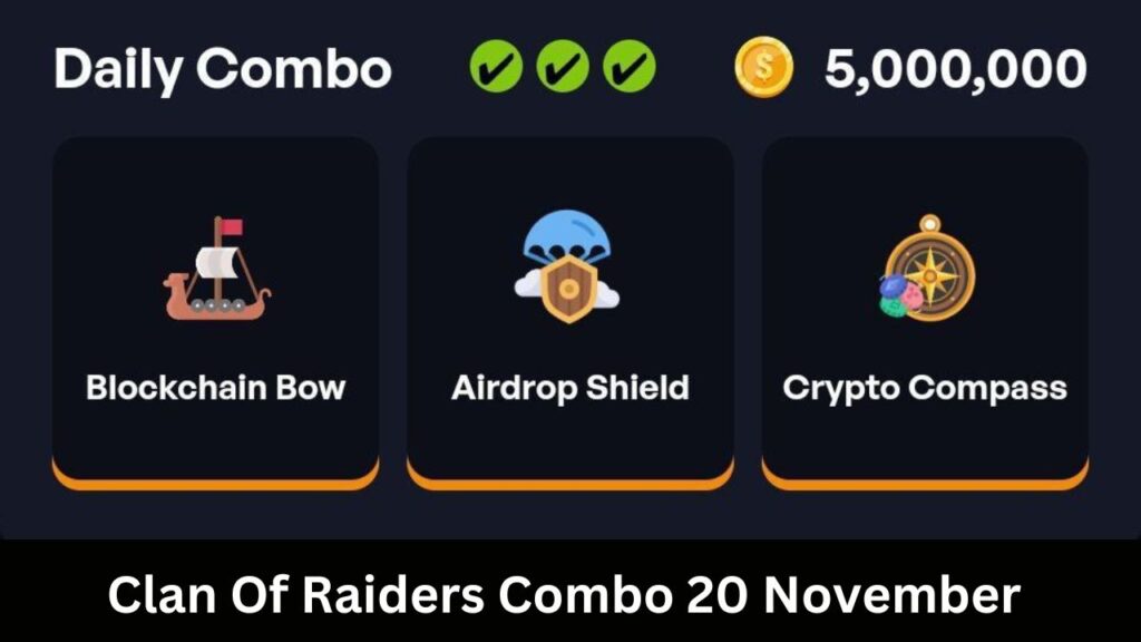 Clan Of Raiders Combo 20 November