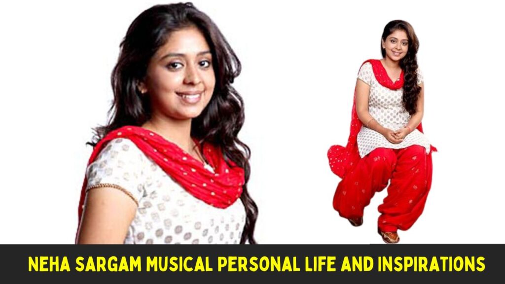 Classical Singer Neha sargam Personal Life and Inspirations