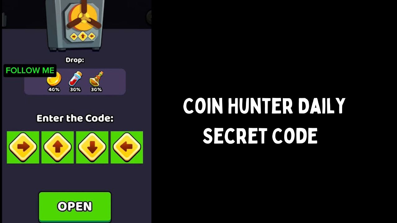 Coin Hunter Daily Secret Code