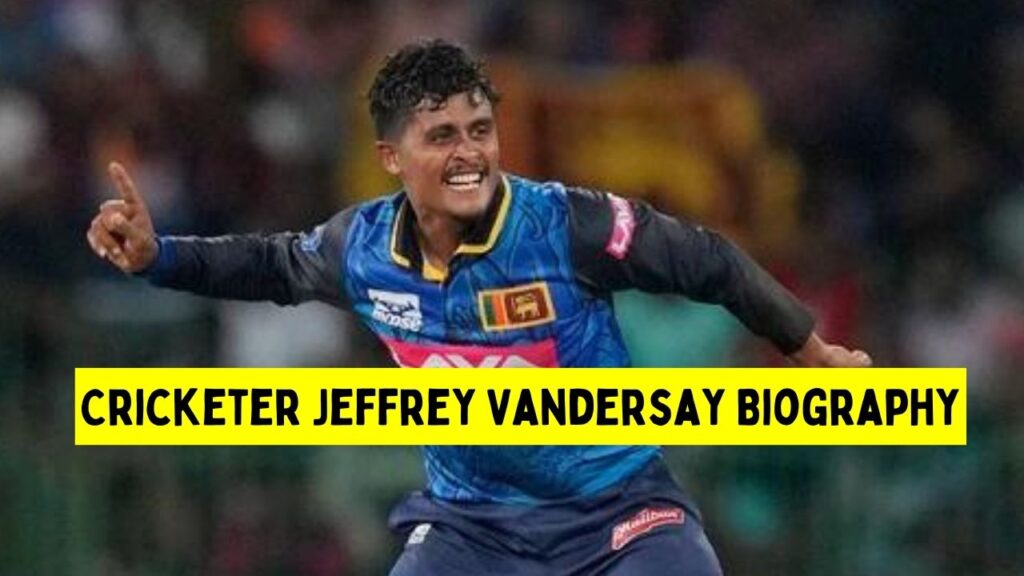 Cricketer Jeffrey Vandersay Biography