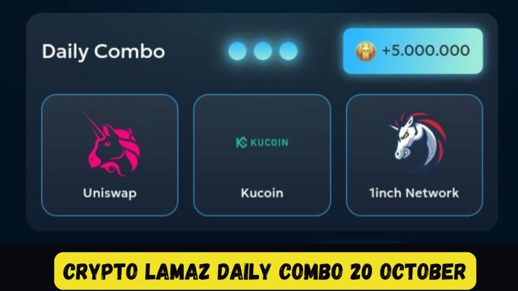 Crypto Lamaz Daily Combo 20 October