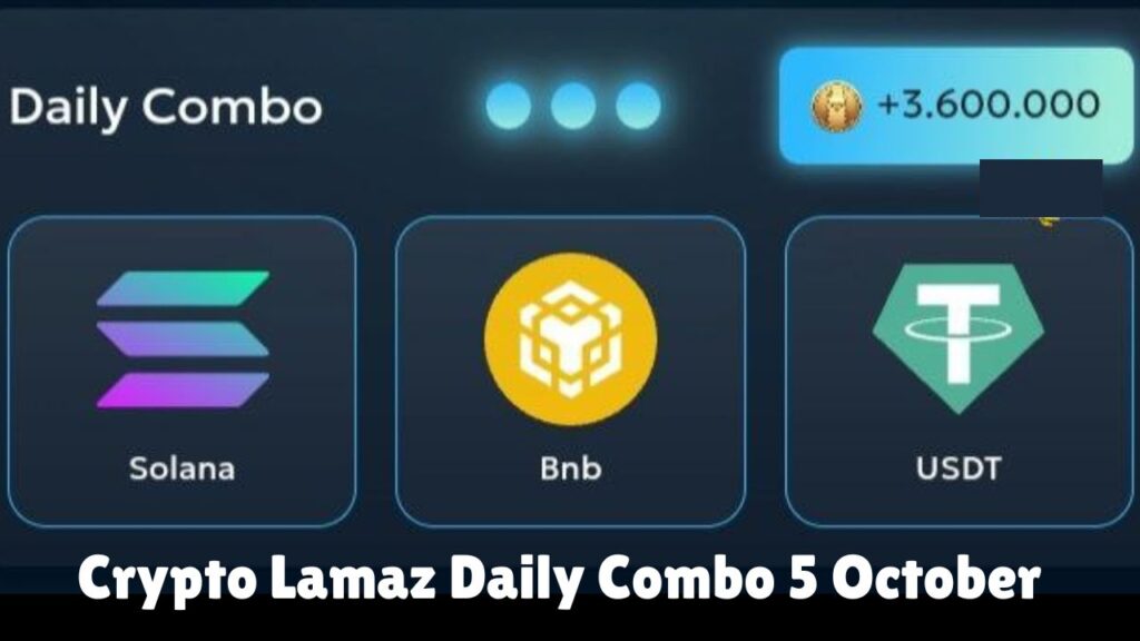 Crypto Lamaz Daily Combo 5 October