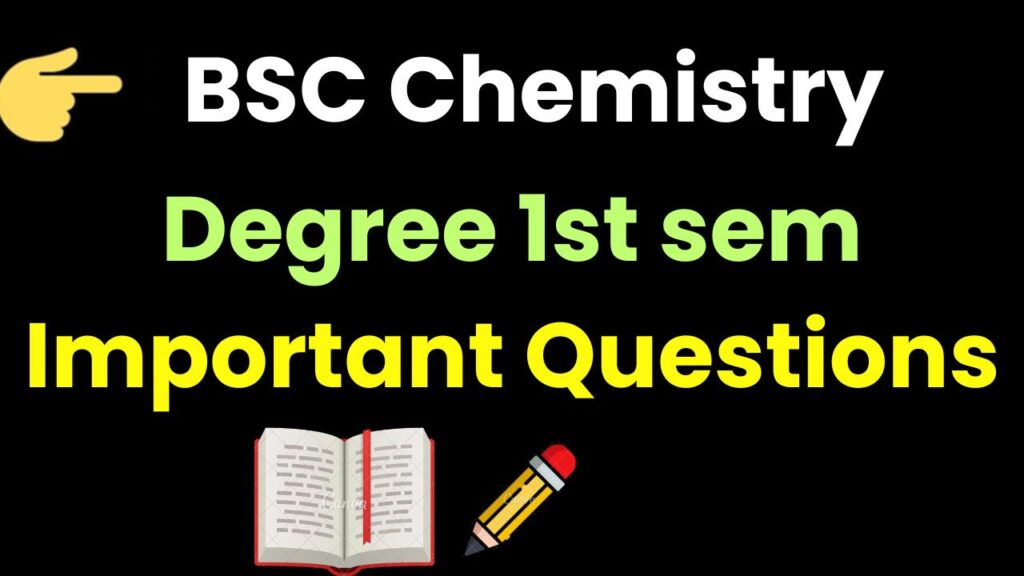 Degree 1st sem Chemistry Important Questions