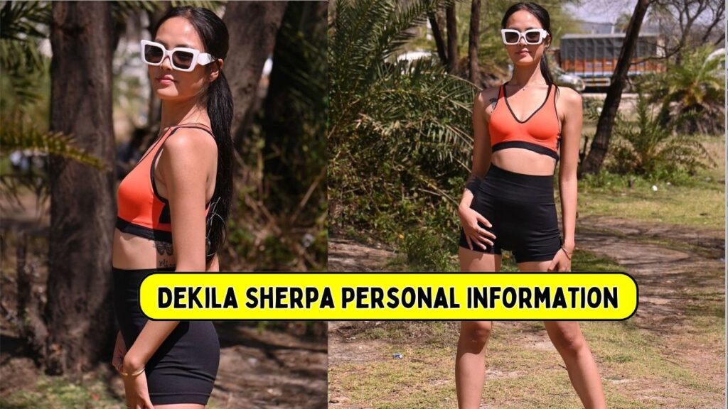 Dekila Sherpa Personal Information