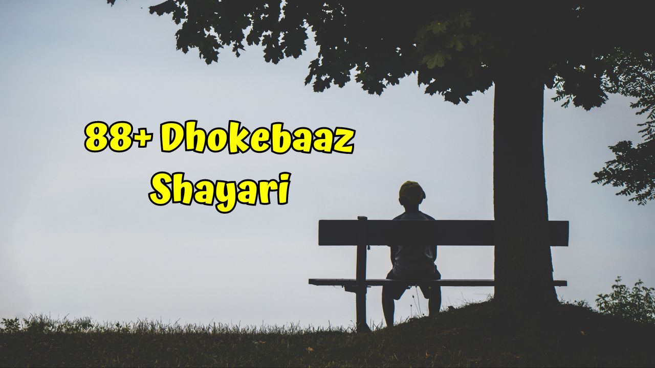 Dhokebaaz Shayari