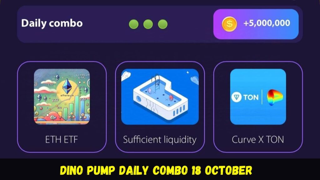 Dino Pump Daily Combo 18 October