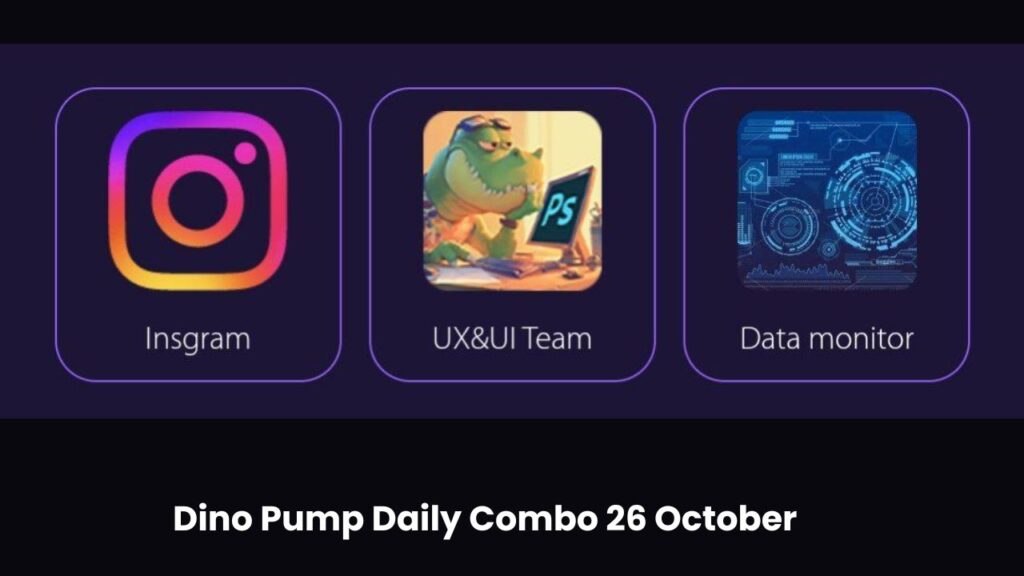 Dino Pump Daily Combo 26 October