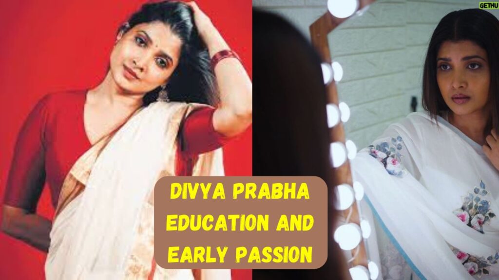 Divya Prabha Education and Early Passion