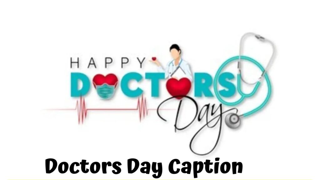 Doctors Day Caption for Instagram 