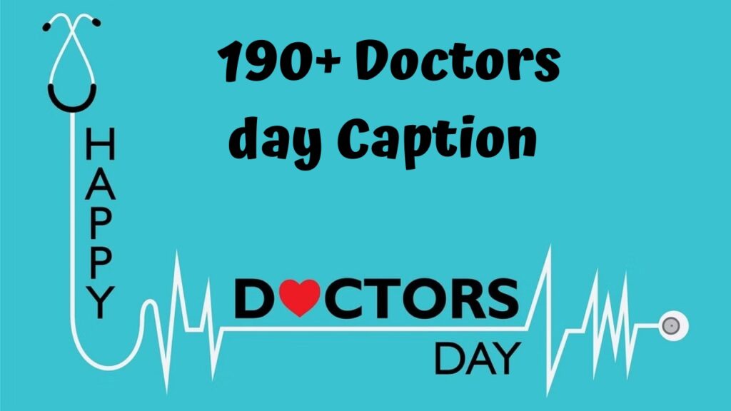 Doctors day Caption