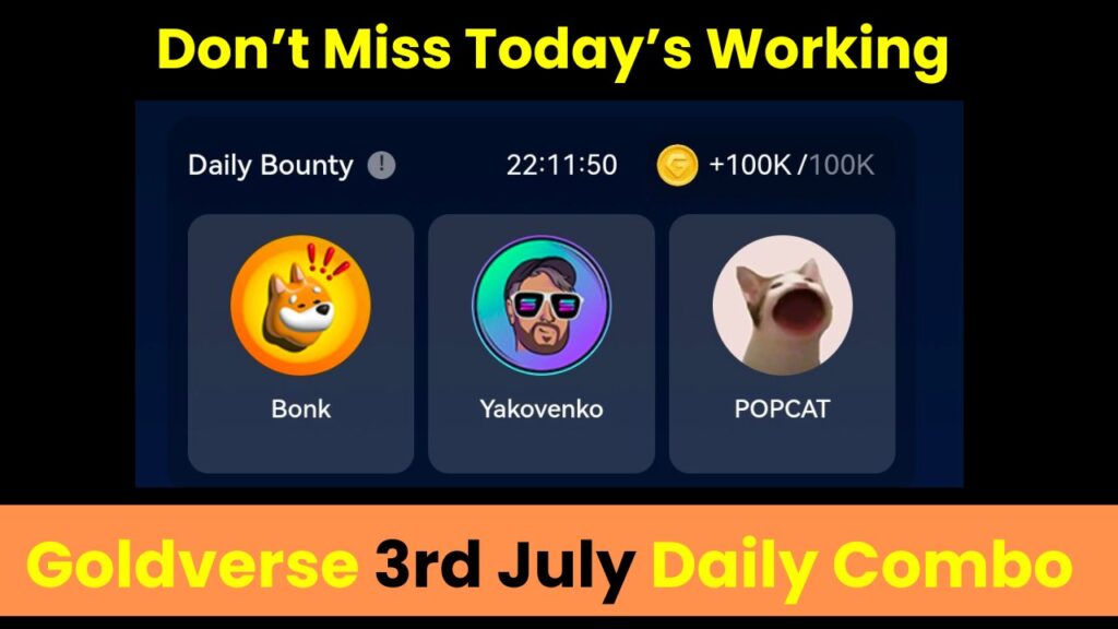 Goldverse 3rd July Daily Combo
