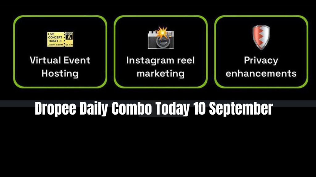 Dropee Daily Combo Today 10 September