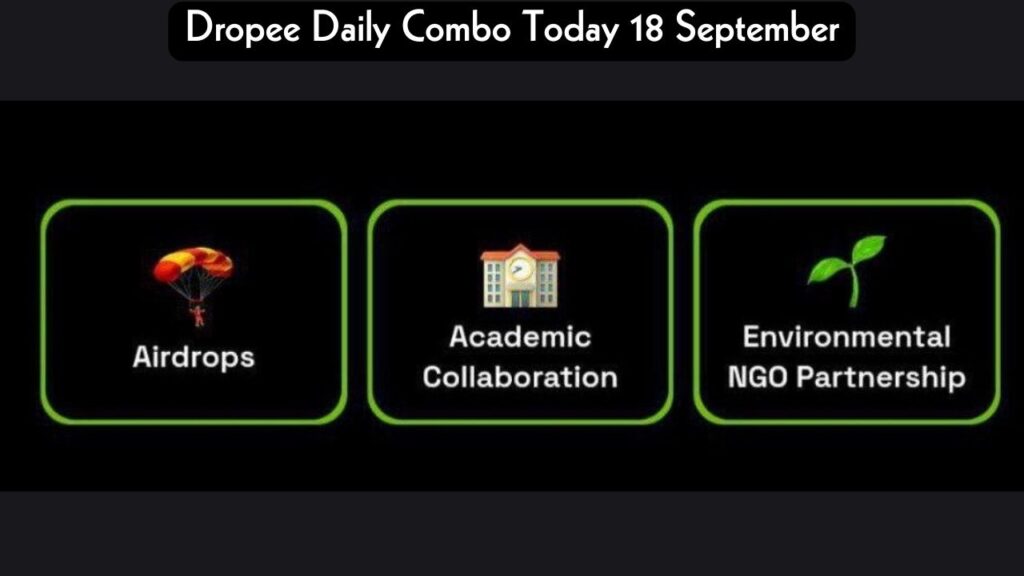 Dropee Daily Combo Today 18 September