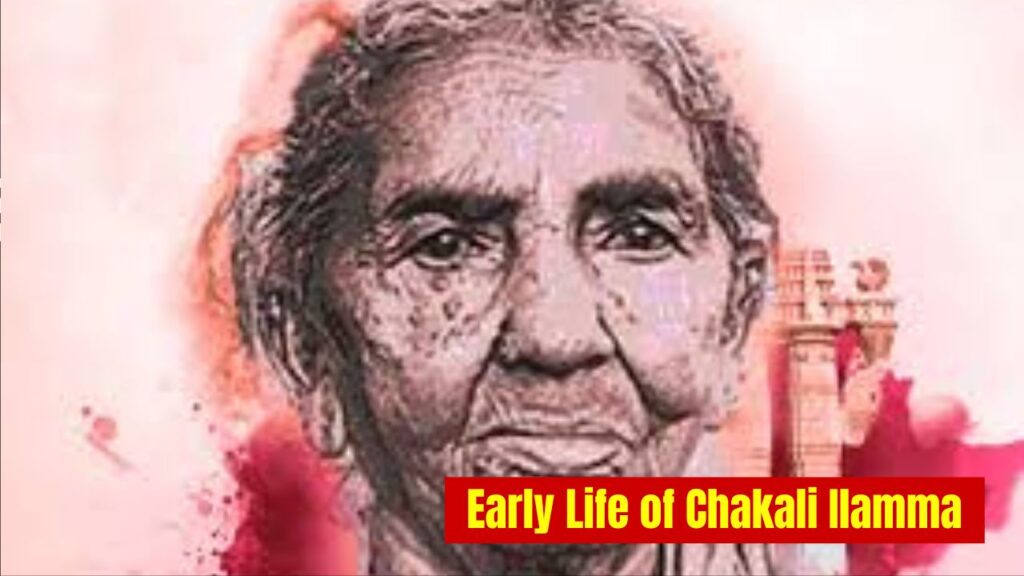 Early Life of Chakali Ilamma