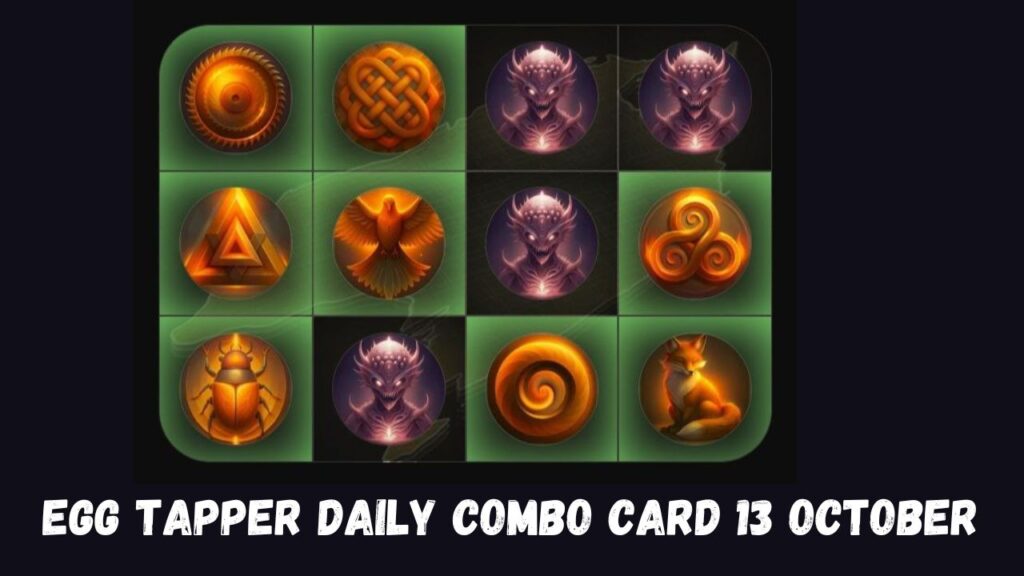 Egg Tapper Daily Combo Card 13 October