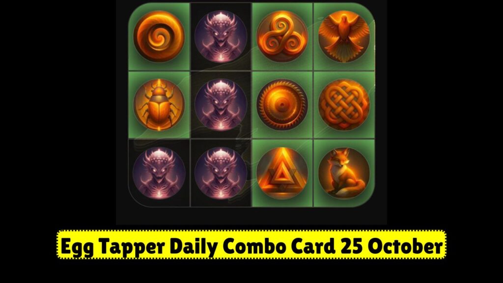 Egg Tapper Daily Combo Card 25 October