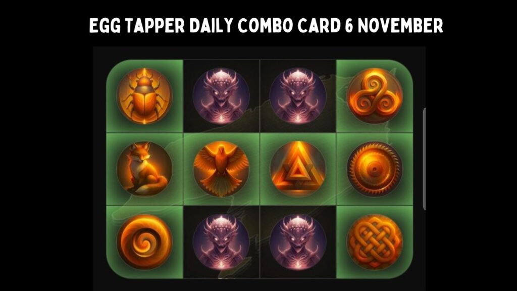 Egg Tapper Daily Combo Card 6 November