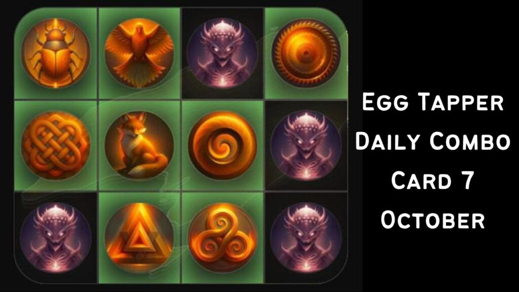 Egg Tapper Daily Combo Card 7 October