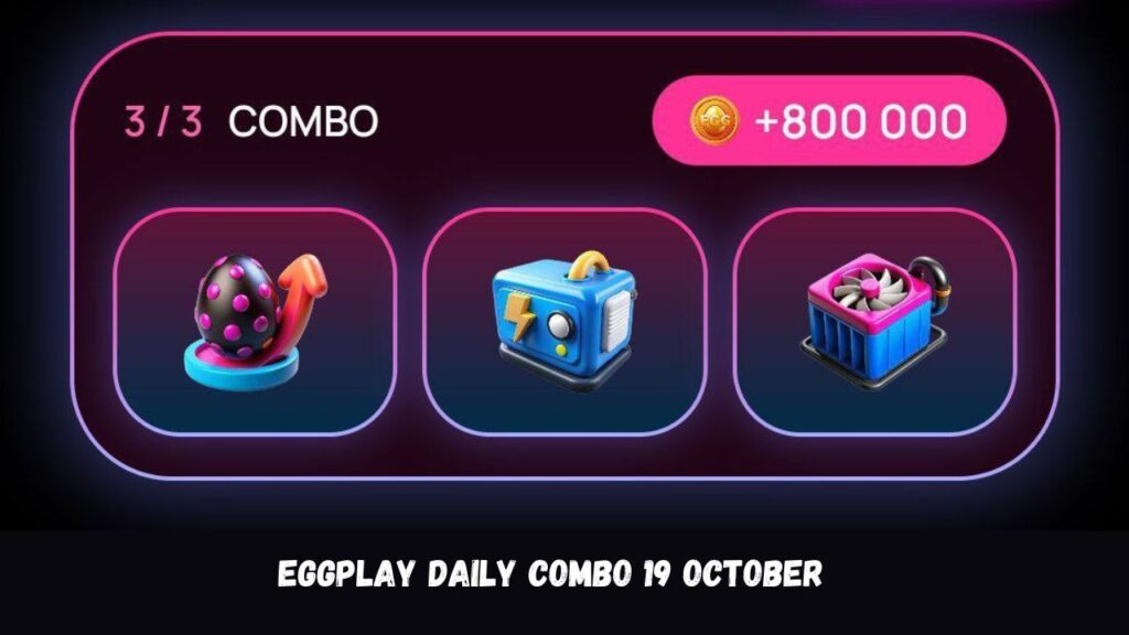 EggPlay Daily Combo 19 October