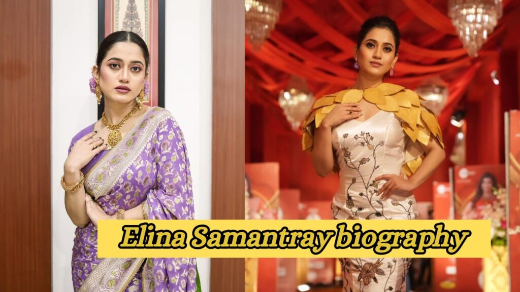 Elina Samantray biography