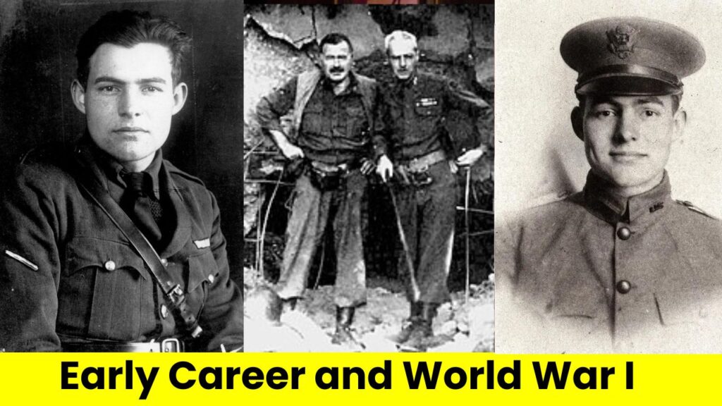 Ernest Hemingway Early Career and World War I