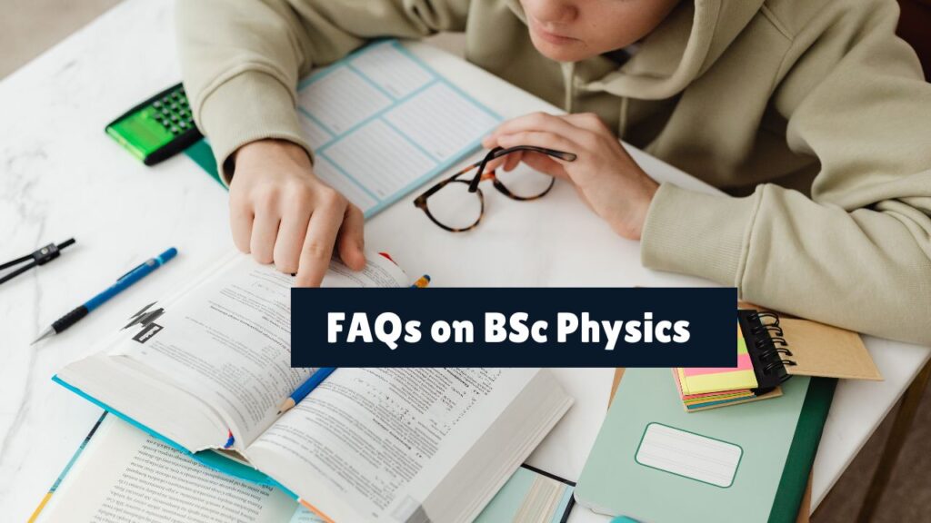 FAQs on BSc Physics