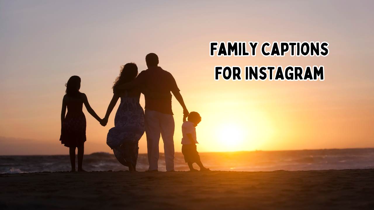 Family Captions For Instagram