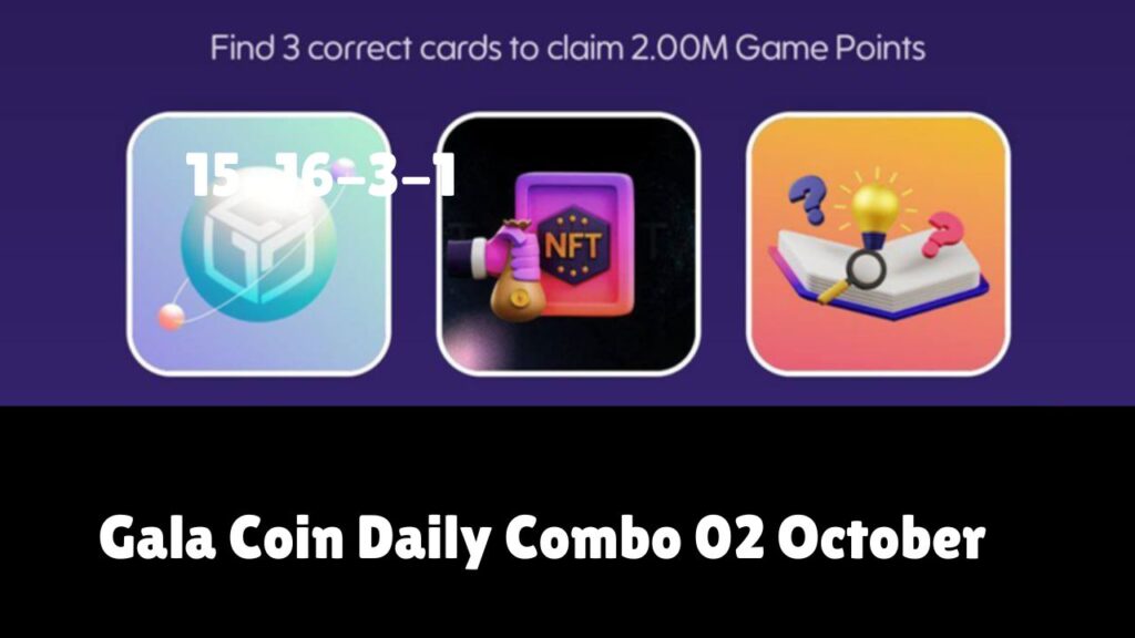 Gala Coin Daily Combo 02 October