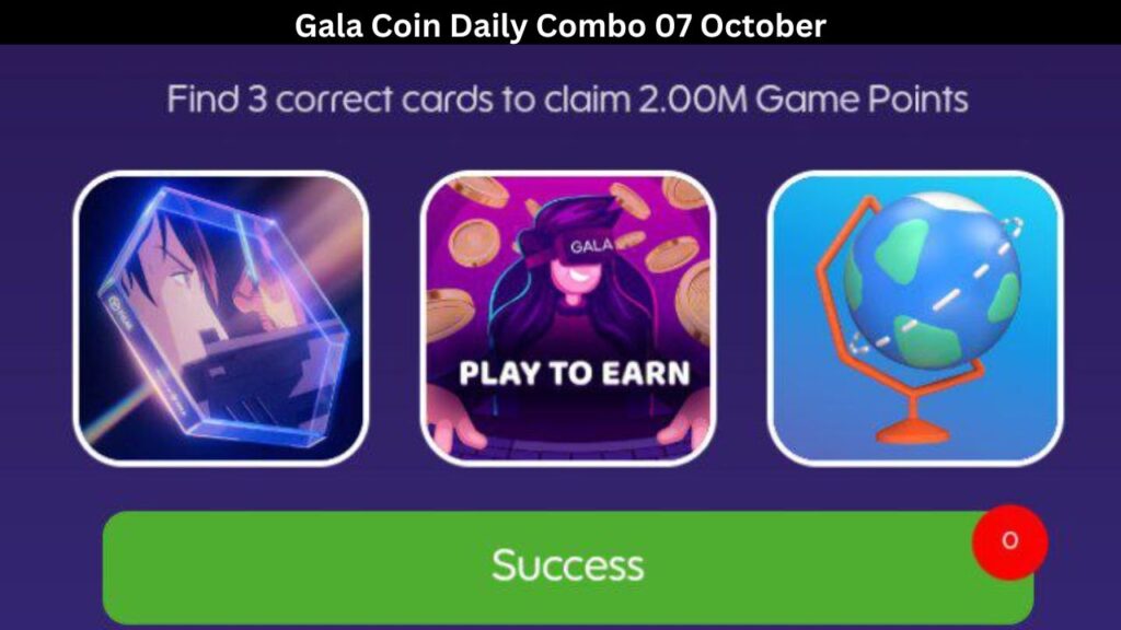 Gala Coin Daily Combo 07 October