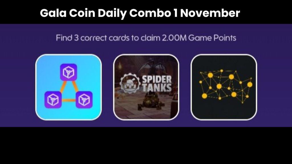 Gala Coin Daily Combo 1 November