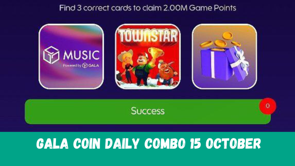 Gala Coin Daily Combo 15 October